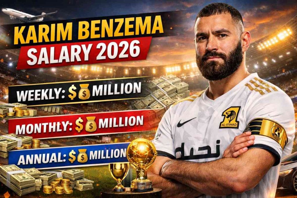 Karim Benzema salary 2026 with detailed weekly monthly and yearly football income